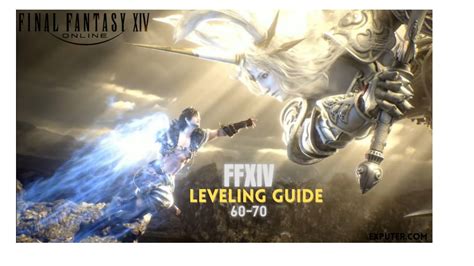 ff14 leveling guide 60 70.